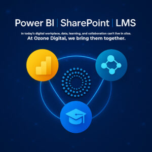 Power BI | SharePoint | LMS — Three Tools, One Vision.